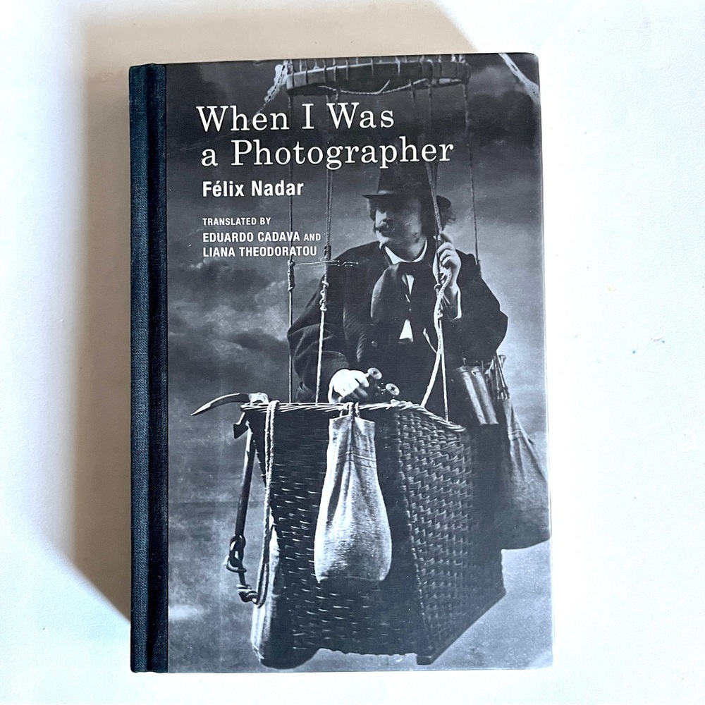 Book: When I was a Photographer  By Felix Nadar Hardcover MIT publisher